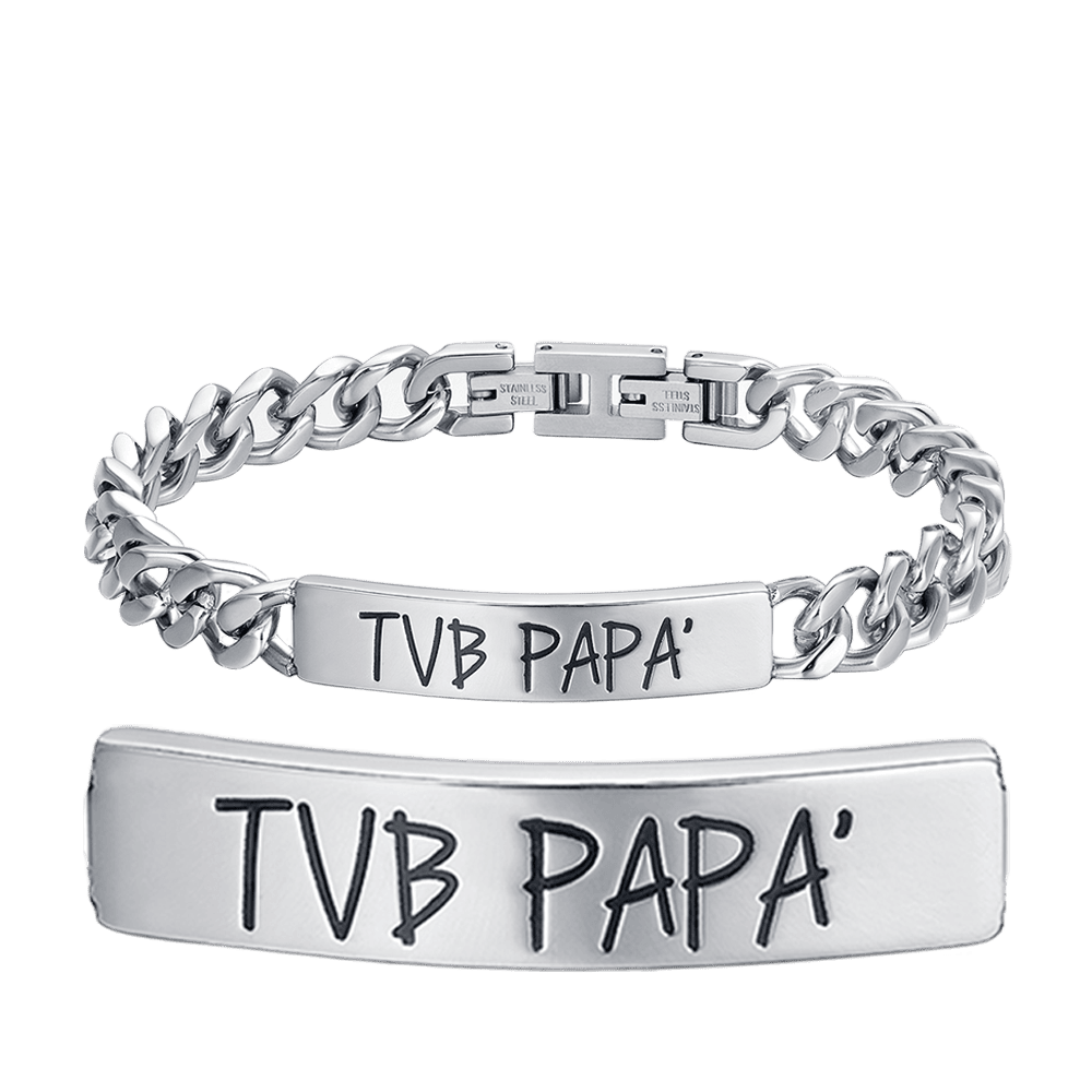 BRACELET PAPA TVB EN ACIER