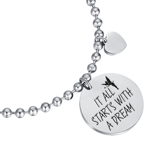 BRACELET EN ACIER "TOUT COMMENCE PAR UN RÊVE".